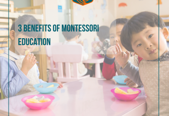 3 Benefits of Montessori Education
